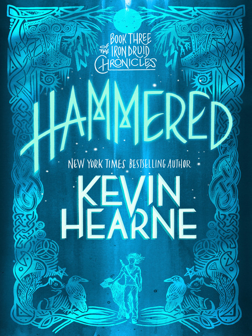 Title details for Hammered (with Bonus Content) by Kevin Hearne - Wait list
